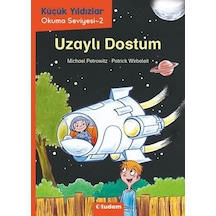 Tudem Edebiyat-küçük Yıldızlar: Uzaylı Dostum