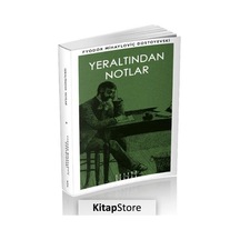 Yeraltından Notlar - Fyodor Mihayloviç Dostoyevski - Mahzen