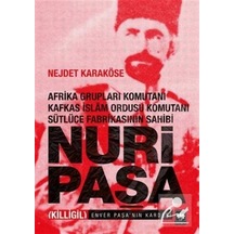 Nuri Paşa - Nejdet Karaköse - Ötüken Neşriyat