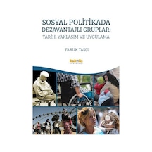 Sosyal Politikada Dezavantajlı Gruplar: Tarih, Yaklaşım ve Uyg...