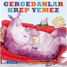 Gergedanlar Krep Yemez - Anna Kemp - pearson