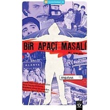 Bir Apaçi Masalı 1 - Angutyus - Okuyan Us Yayınları