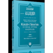 Kütüb i Sitte'nin İttifak Ettiği Hadisler