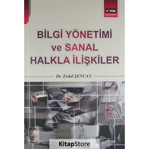 Bilgi Yönetimi ve Sanal Halkla İlişkiler - Erdal Şencan - Eğitim Yayınevi