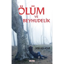 Ölüm ve Beyhudelik - Sercan Atar - Sıfır 6 Kitap Yayınevi