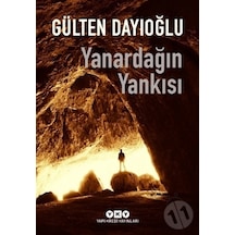 Yanardağın Yankısı - Gülten Dayıoğlu - Yapı Kredi Yayınları