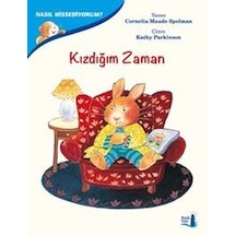 Nasıl Hissediyorum?-Kızdığım Zaman - Cornelia Maude Spelman - Büyülü Fener