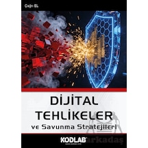 Dijital Tehlikeler Ve Savunma Stratejileri Kodlab Yayın Dağıtım