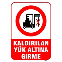 Kaldırılan Yükün Altında Durma Levhası Levha Vim 014 35x50 Cm Sticker