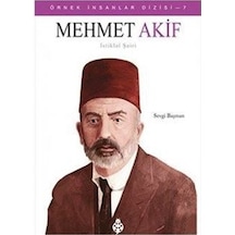 Mehmet Akif-İstiklal Şairi-Örnek İnsanlar Dizisi 7 - Sevgi Başman - Uğurböceği