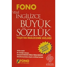 Yeni İngilizce Büyük Sözlük- Fono Yayınları