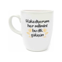 Hakediyorum Her Milimini Bu Dik Gülüşün Krem Oval Kupa - Hediye Seramik Kupa Beyaz - Çok Renkli