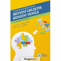 Beynini Geliştir Kendini Yenile - Çalışma Kitabı - Nöropsikiyatrik Bilişsel Onarım - Cumhur Taş - Üsküdar Üniversitesi Yayınları