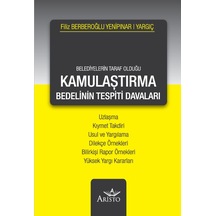 Belediyelerin Taraf Olduğu Kamulaştırma Bedelinin Tespiti Davalar