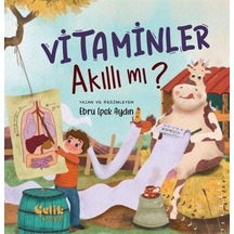 Vitaminler Akıllı Mı / Ebru İpek Aydın