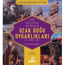 Uzak Doğu Uygarlıkları / Douglas Baehr