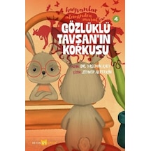 Gözlüklü Tavşan'ın Korkusu - Hayvanlar Aleminden Masallar 4 - Yasemin Katı - Beyan Çocuk