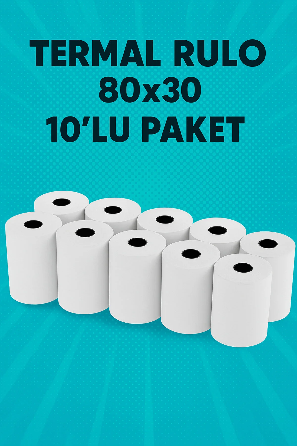 80x30 Termal Yazıcı Rulosu 10'lu - Kasalar Ve Pos Cihazları İçin