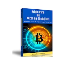 Kripto Para Ile Kazanma Stratejileri