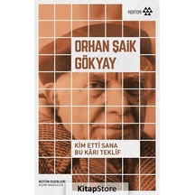 Kim Etti Sana Bu Karı Teklif - Orhan Şaik Gökyay - Yeditepe Yayınevi