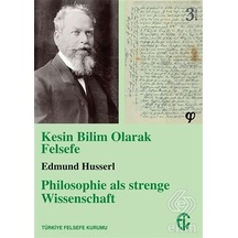 Kesin Bilim Olarak Felsefe/Edmund Husserl N11.92