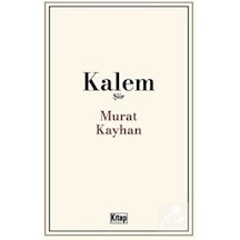 Kalem Şiir / Murat Kayhan