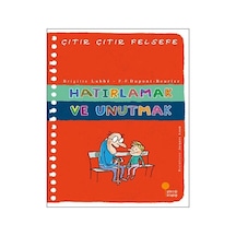 Çıtır Çıtır Felsefe-29: Hatırlamak Ve Unutmak