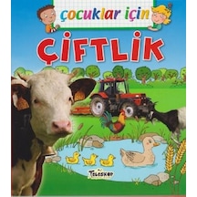 Çocuklar İçin-Çiftlik - Emmanuelle Lepetit - Teleskop Popüler Bilim