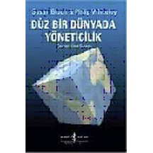 Düz Bir Dünyada Yöneticilik - Susan Bloch - İş Bankası Kültür Yayınları