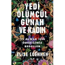 Yedi Ölümcül Günah Ve Kadın / Elise Loehnen