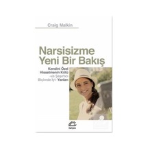 Narsisizme Yeni Bir Bakış - Craig Malkin