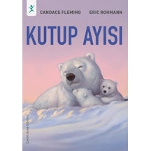Kutup Ayısı - Candace Fleming - Çocuk Gelişimi Yayınları