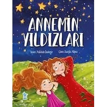 Annemin Yıldızları - Makbule Özdemir - Minik Damla