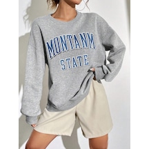 Montanm State Sweatshirt - Gri Baskılı Oversize Bisiklet Yaka Gri