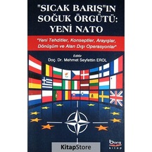 Sıcak Barış'ın Soğuk Örgütü: Yeni Nato- Barış Platin