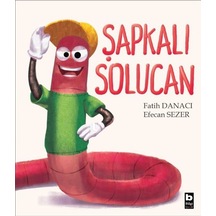 Şapkalı Solucan - Efecan Sezer - Bilgi Yayınevi