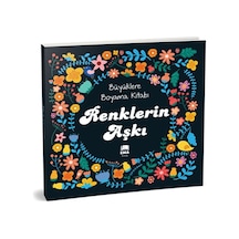 Renklerin Aşkı - Büyüklere Boyama Kitabı - Yqbx-644216