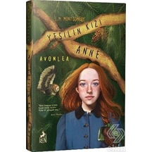 Yeşilin Kızı Anne 2 - Avonlea - Lucy Maud Montgomery - Ren Kitap