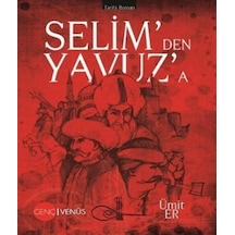 Selim'den Yavuz'a / Ümit Er