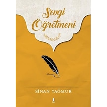 Sevgi Öğretmeni - Sinan Yağmur - Kapı Yayınları