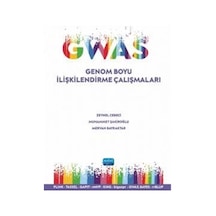 Gwas Genom Boyu İlişkilendirme Çalışmaları / Kolektif
