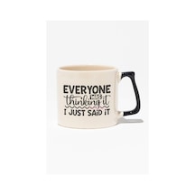 "everyone Was Thinking It I Just Said It" Dobra Arkadaşa Doğum Günü Hediye Siyah Kulplu Kupa Bardak Siyah