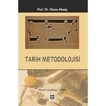 Tarih Metodolojisi / Prof. Dr. Ekrem Memiş 9786053276821