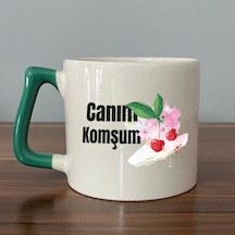 Canım Komşum Baskılı Yeşil Kulplu D Kupa
