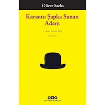 Karısını Şapka Sanan Adam - Oliver Sacks  - Yapı Kredi Yayınları