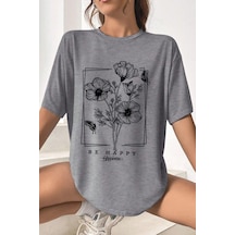 Uyguntarz Unisex Be Happy Baskılı Oversize Tshirt Gri
