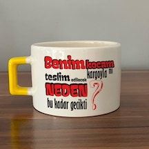 Benim Kocam Kargoyla Mı Teslim Edilecek Baskılı Sarı Kulplu C Fincan
