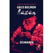 Gece Beliren Hüzün / Dijwarek