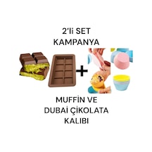 2 Li Set Muffin Ve Dubai Çikolata Kalıbı 6lı Muffin Silikon Kalıp Dubai Çikolata Kalıbı Karışık