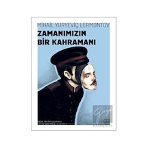 Zamanımızın Bir Kahramanı - Mihail Yuryeviç Lermontov - İthaki Yayınları